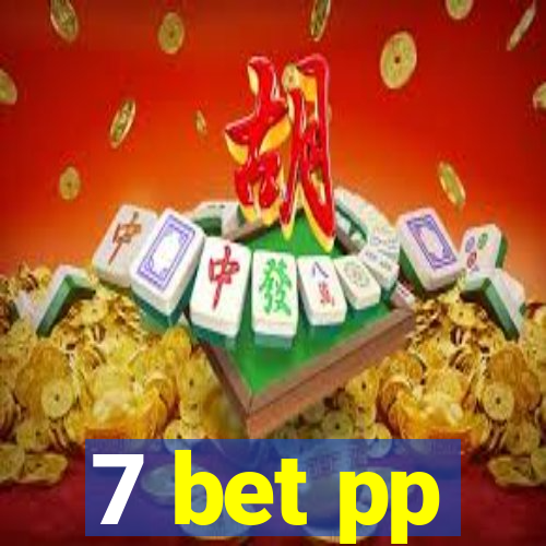 7 bet pp